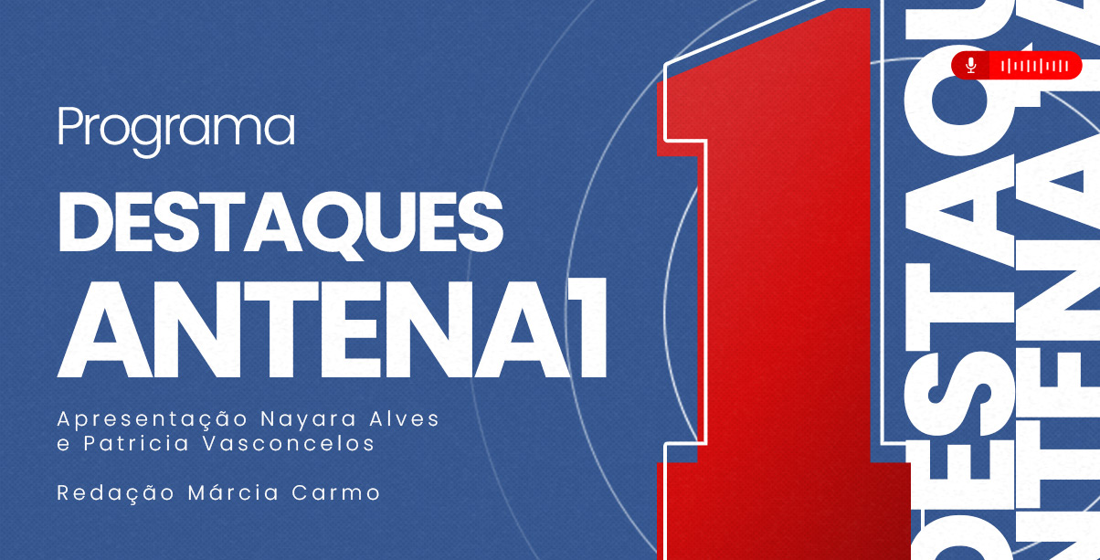 destaques-antena-1